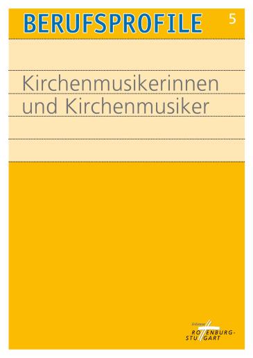 Titel Berufsprofile Kirchenmusiker